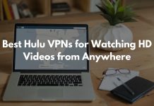 Best HULU VPNS