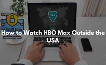 How to Watch HBO Max Outside the USA