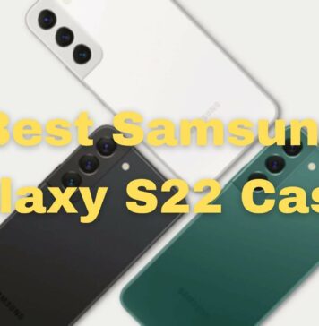 Best Samsung Galaxy S22 Cases