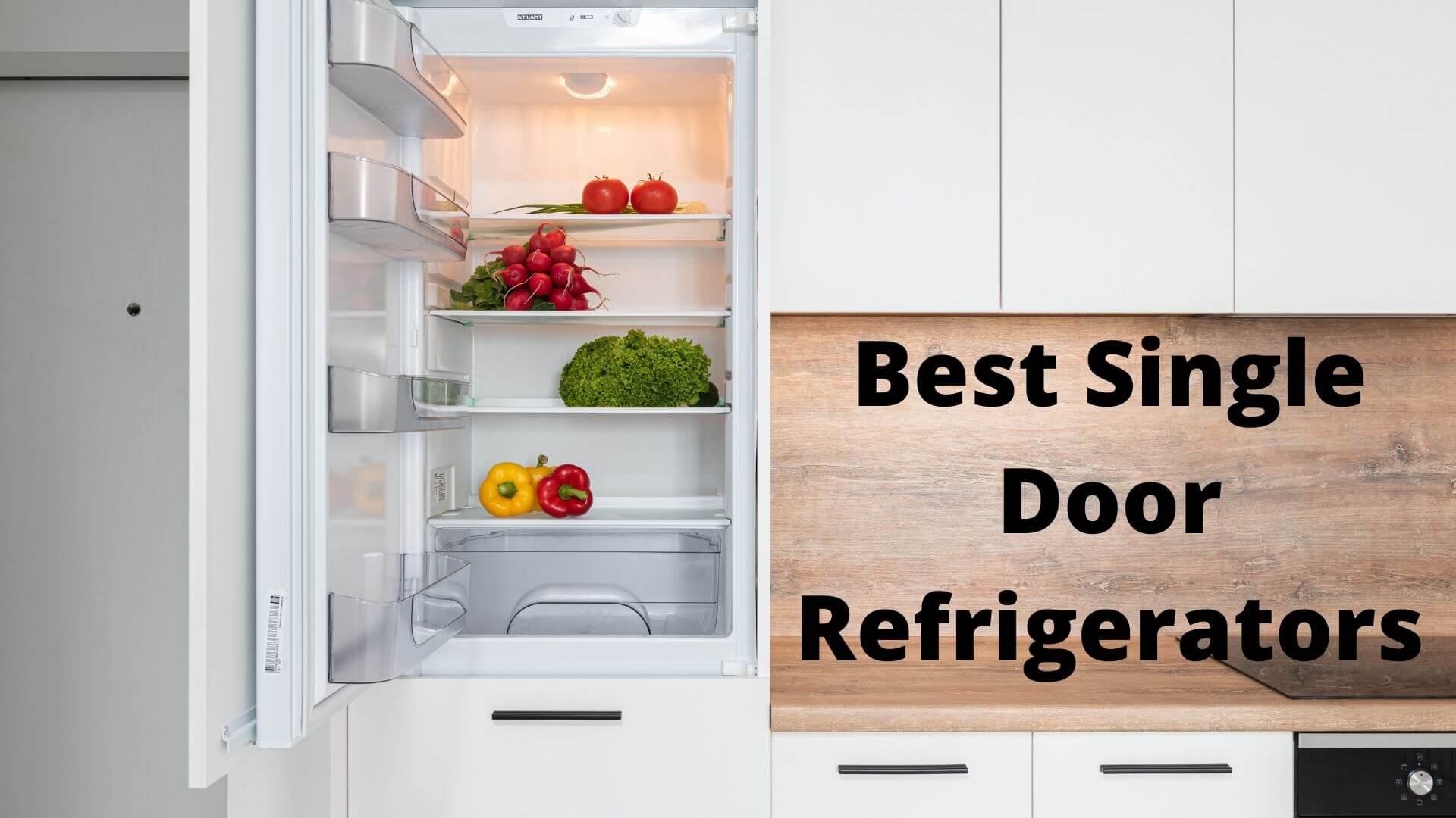 Best Single Door Refrigerators To Buy In India