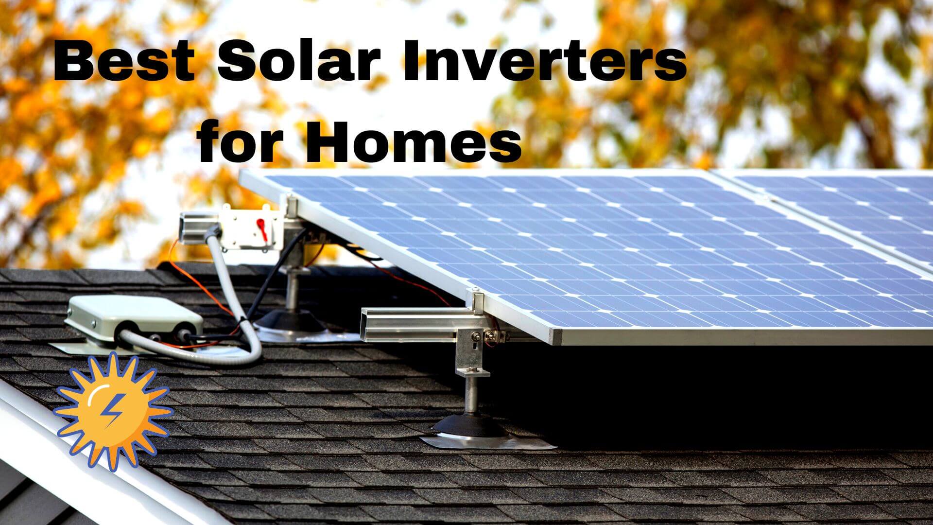 Best Solar Inverters for Homes To Buy In India