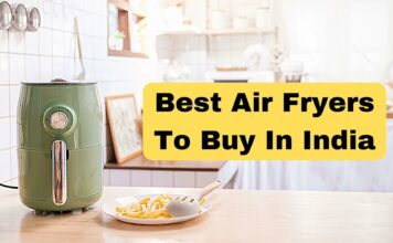 Best Air Fryers To Buy In India